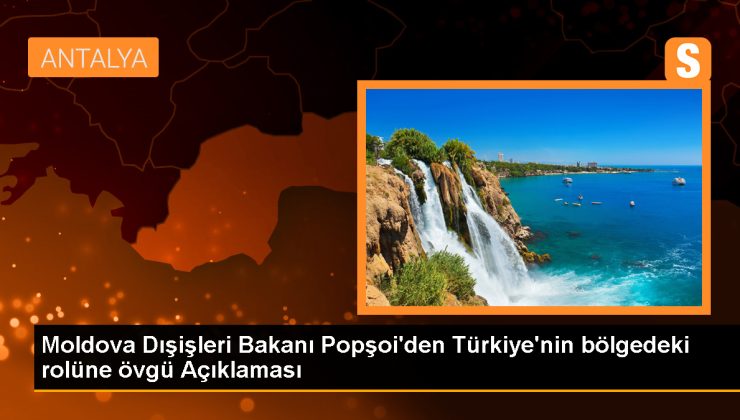 Moldova Başbakan Yardımcısı ve Dışişleri Bakanı Mihai Popşoi: Türkiye ile ilişkiler harika